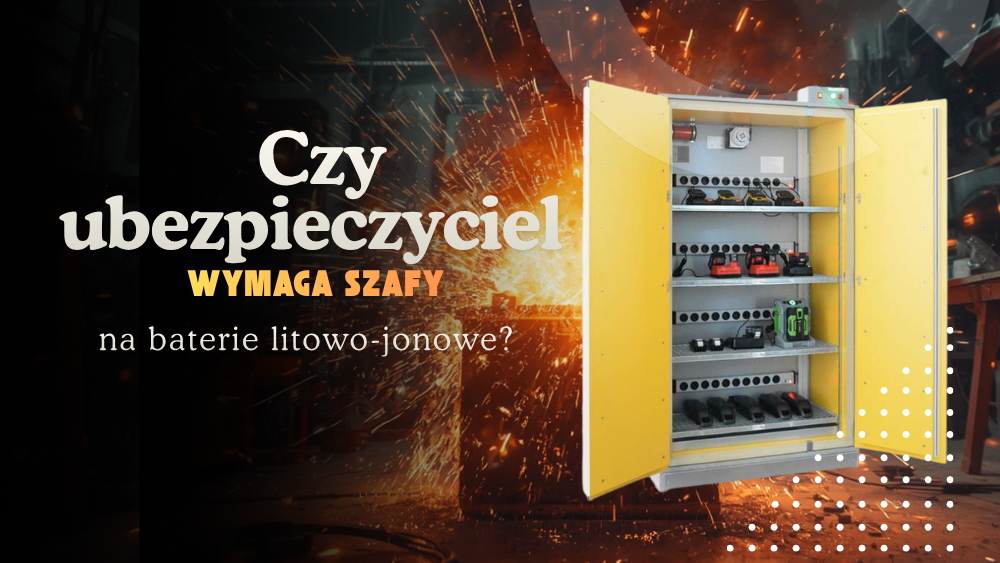 Czy ubezpieczyciel wymaga szafy na baterie litowo-jonowe? Wymogi polis i ryzyko odmowy wypłaty