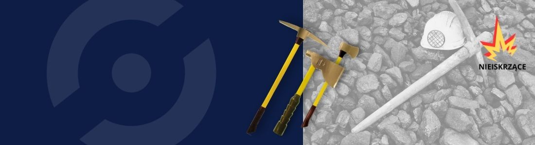 Kilofy, siekiery, topory w wykonaniu nieiskrzącym