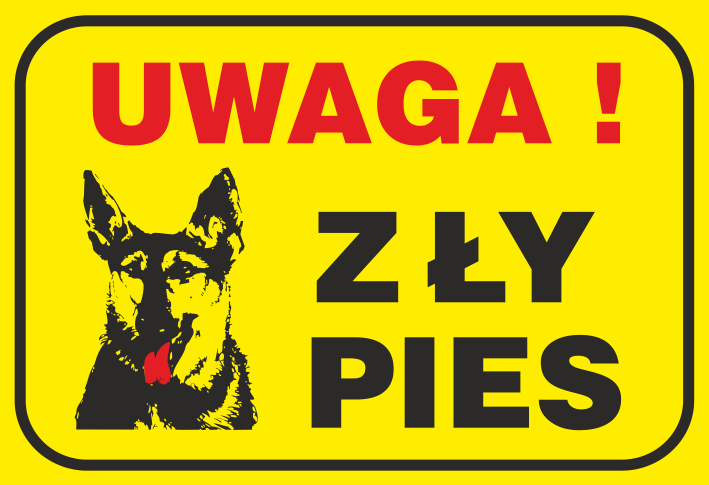 Znak bezpieczeństwa Uwaga zły pies 130x190mm P (79)