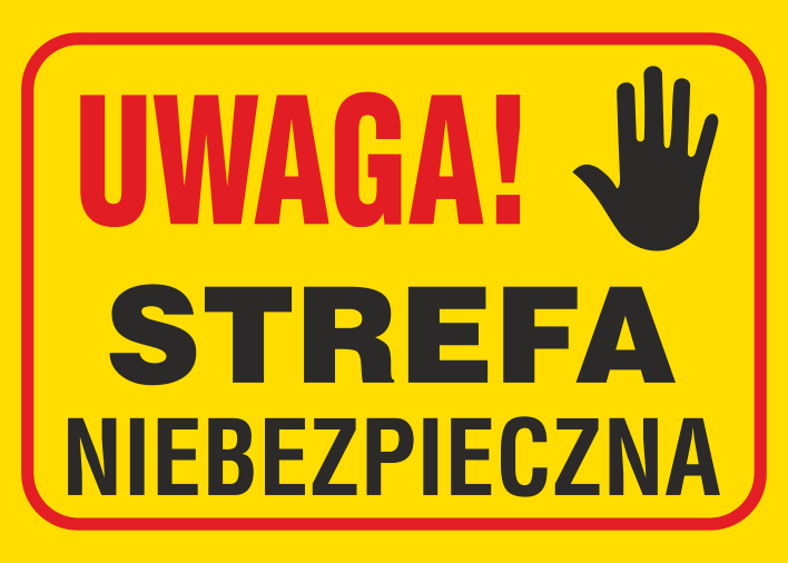 Znak budowlany Uwaga! Strefa niebezpieczna 250x350mm P (B8)