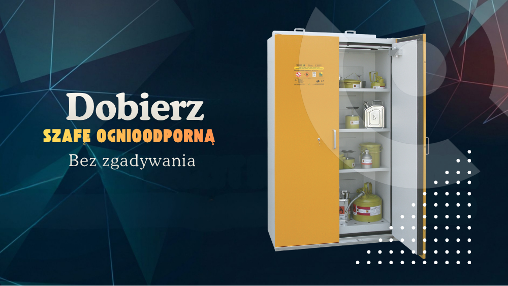 Dobierz szafę ognioodporną bez zgadywania