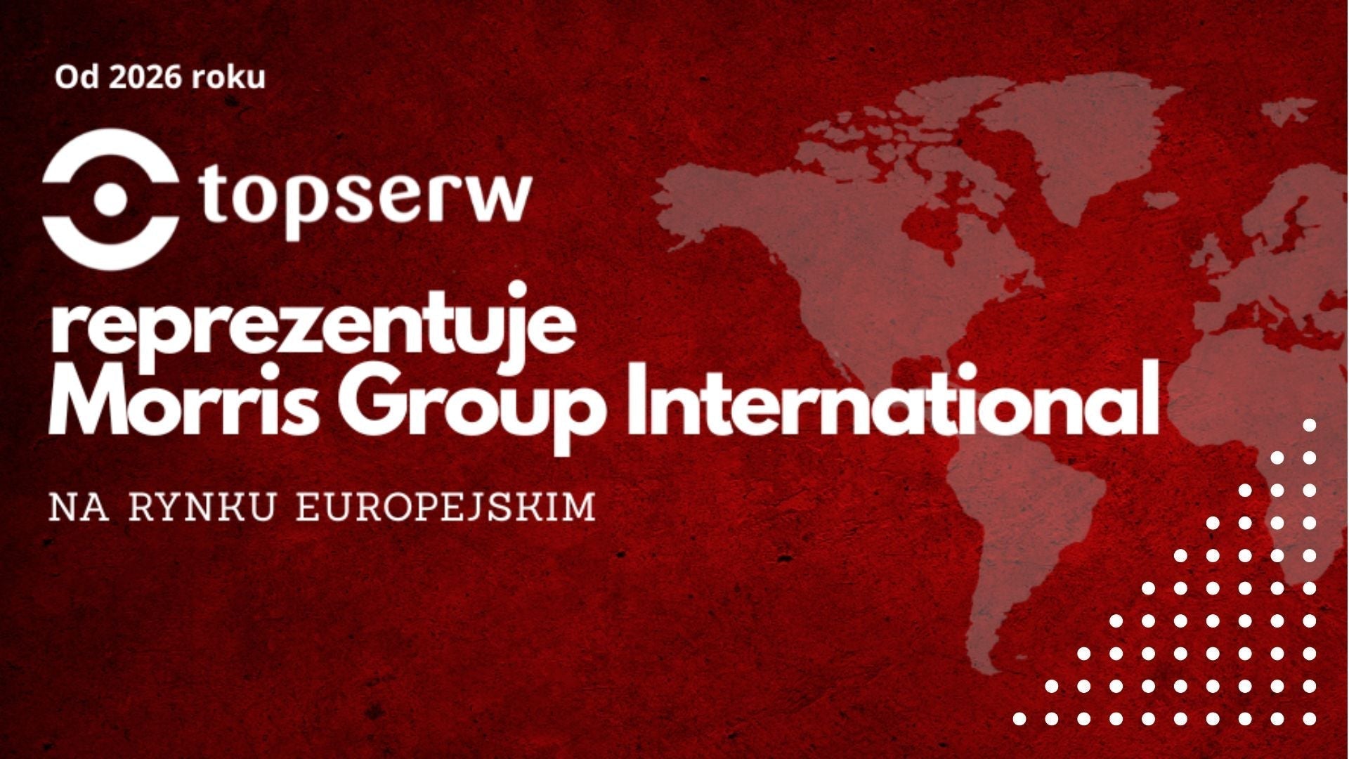 Topserw oficjalnym przedstawicielem Morris Group International w Europie