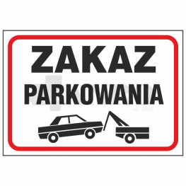 Znak bezpieczeństwa Zakaz parkowania 250x350 P (89)
