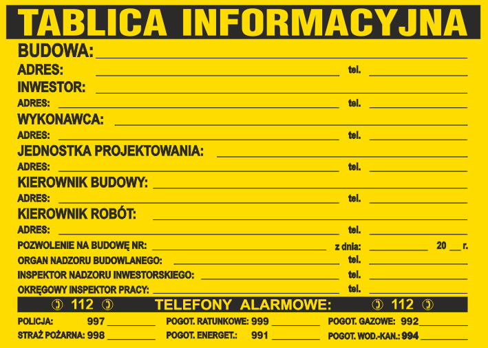Znak Tablica informacyjna budowlana 700x500mm P (B1)