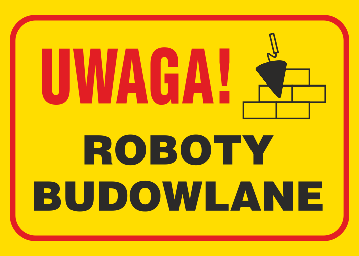 Znak budowlany Uwaga! Roboty budowlane 250x350mm P (B7)