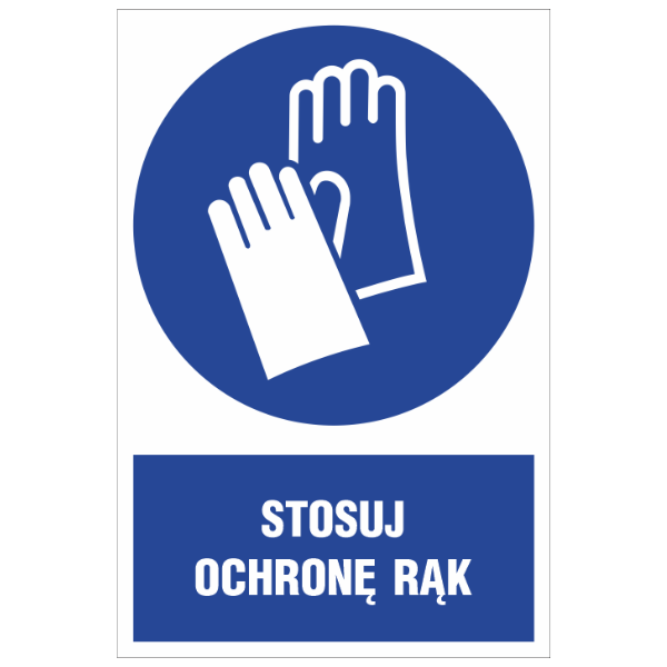 Znak BHP Stosuj ochronę rąk 200x300mm P(M009/1)